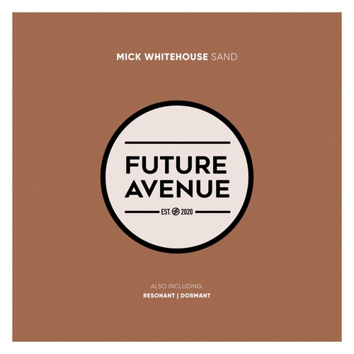 Mick Whitehouse - Sand [FA147]